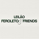 Em breve Leilão Feroleto & Friends. Save the date: 06 de junho 2017